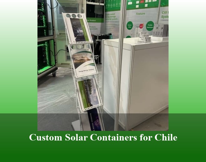 Custom Solar Containers for Chile